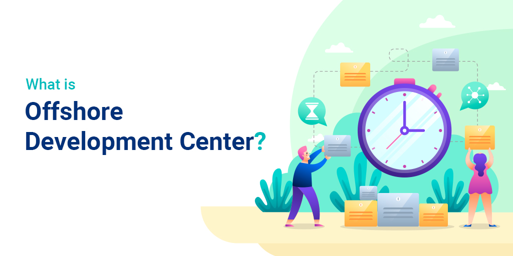 What is Offshore Development Center