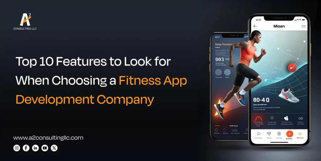 Top 10 Features of Fitness App Development Company